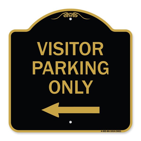 Signmission Reserved Parking Visitor Parking W/ Left Arrow, Black & Gold Aluminum Sign, 18" x 18", BG-1818-23021 A-DES-BG-1818-23021 - main